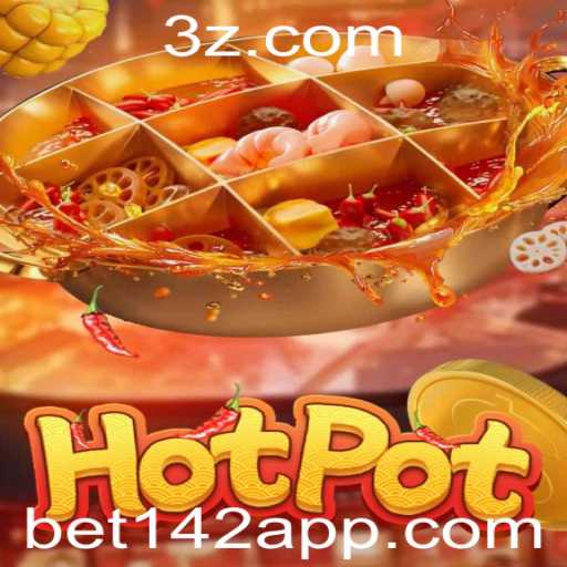 Explorando o Fenômeno do Hotpot e as Regras do Jogo Bet142